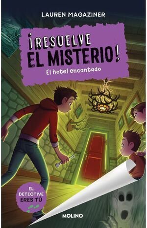 RESUELVE EL MISTERIO 3. EL HOTEL ENCANTA