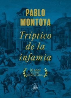 TRÍPTICO DE LA INFAMIA