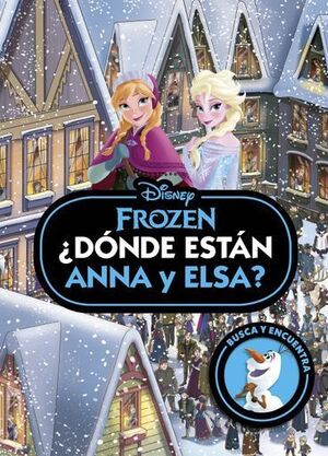 FROZEN. DÓNDE ESTÁN ANNA Y ELSA?