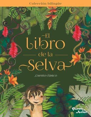 EL LIBRO DE LA SELVA BILINGÜE