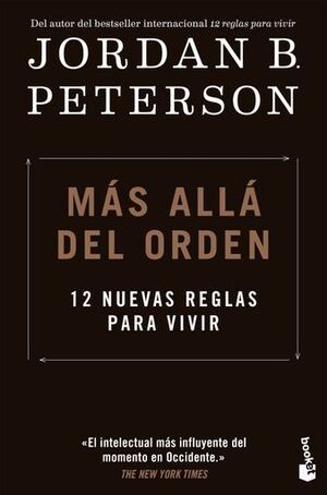 MÁS ALLÁ DEL ORDEN. 12 NUEVAS REGLAS PARA VIVIR