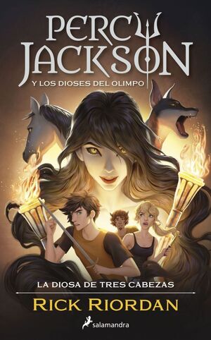 PERCY JACKSON Y LOS DIOSES DEL OLIMPO 7 . LA DIOSA DE TRES CABEZAS