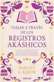 VIAJAR A TRAVÉS DE LOS REGISTROS AKÁSHICOS