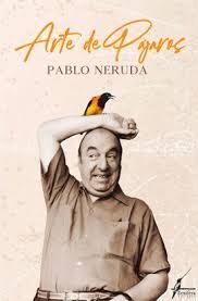 ARTE DE PAJAROS PABLO NERUDA