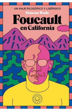 FOUCAULT EN CALIFORNIA