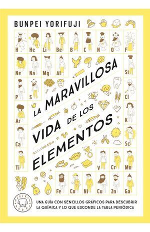 MARAVILLOSA VIDA DE LOS ELEMENTOS, LA