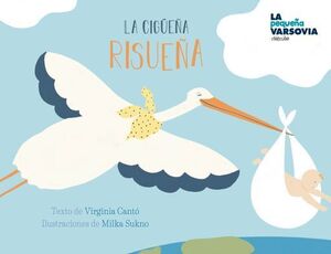 LA CIGÜEÑA RISUEÑA