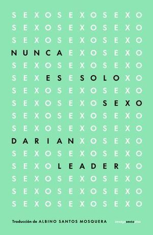 NUNCA ES SOLO SEXO