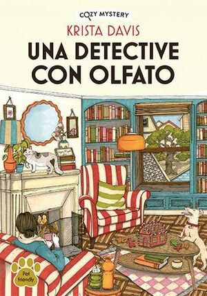 UNA DETECTIVE CON OLFATO (COZY MYSTERY)