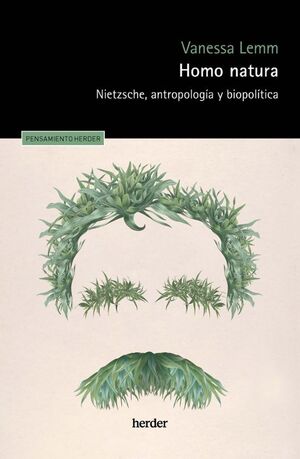 HOMO NATURA NIETZSCHE ANTROPOLOGIA Y BIOPOLITICA