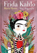 FRIDA KAHLO. UNA BIOGRAFÍA (EDICION ESPECIAL)