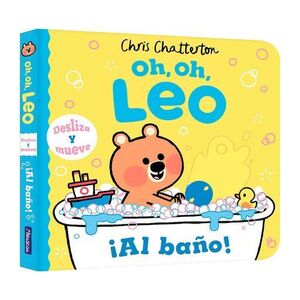 OH, OH, LEO. AL BAÑO!