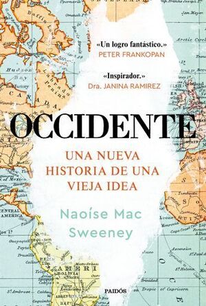 OCCIDENTE. UNA NUEVA HISTORIA DE UNA VIEJA IDEA