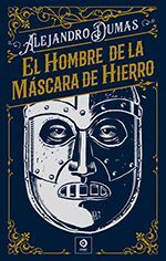 EL HOMBRE DE LA MÁSCARA DE HIERRO