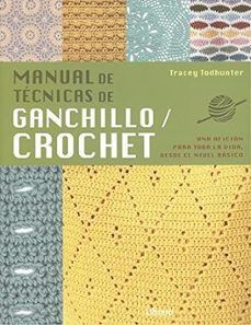 MANUAL DE TÉCNICAS DE GANCHILLO / CROCHET