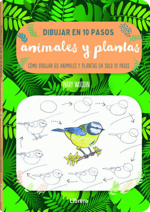 DIBUJAR EN 10 PASOS ANIMALES Y PLANTAS