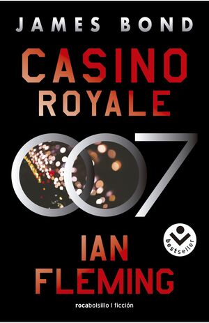 CASINO ROYALE. JAMES BOND, AGENTE 007 1