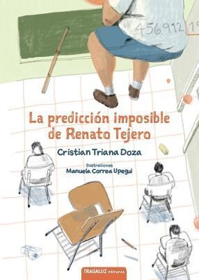 LA PREDICCIÓN IMPOSIBLE DE RENATO TEJERO