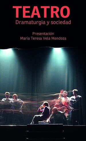 DRAMATURGIA Y SOCIEDAD. TEATRO INTERNACIONAL