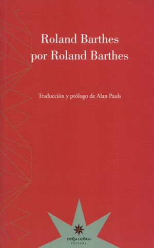 ROLAND BARTHES POR ROLAND BARTHES